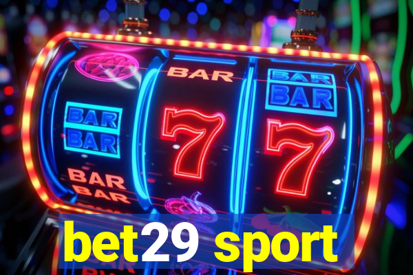 bet29 sport